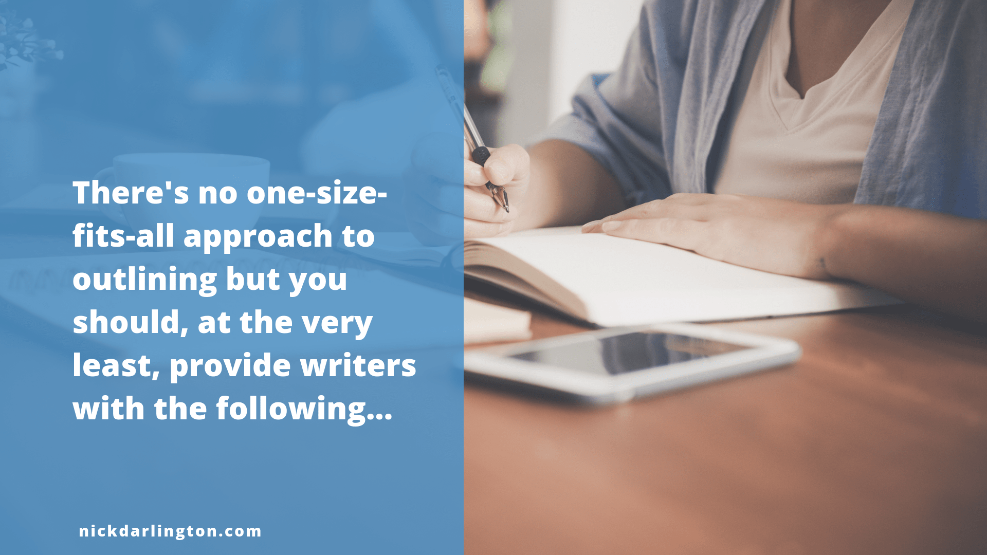What Do Your Outlines Look Like? - Nick Darlington